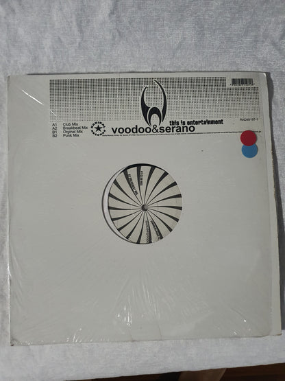 Voodoo and Serano This Is Entertainment Vinyl Maxi Single Radikal Records